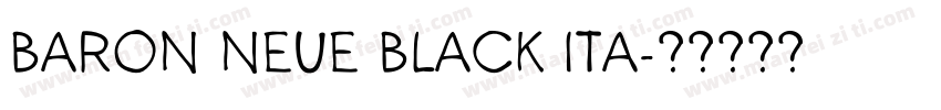 Baron Neue Black Ita字体转换